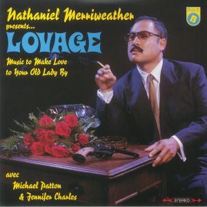 Nathaniel Merriweather - Lovage Music To Make Love To Your Old Lady By