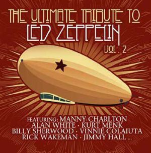 Various - Led Zeppelin: The Ultimate Tribute Vol 2