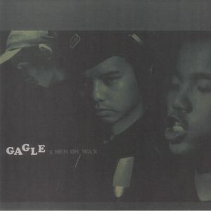 Gagle - 3 Men On Wax (reissue)