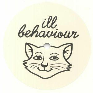 Ill Behaviour - ILL 007