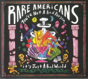 You're Not A Bad Person It's Just A Bad World