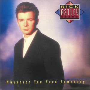 Rick Astley - Whenever You Need Somebody (2022 remaster)