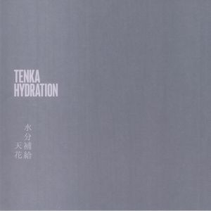 Tenka / Meitei - Hydration