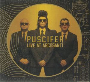 Puscifer - Existential Reckoning Live At Arcosanti