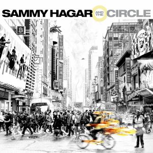 Sammy Hagar / The Circle - Crazy Times
