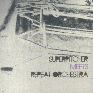 Superpitcher Meets Repeat Orchestra