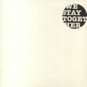 We Stay Together (2022 Edition)