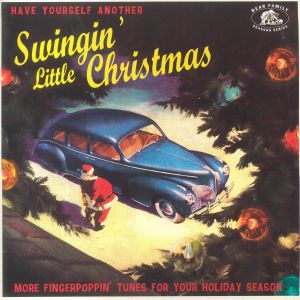 Have Yourself Another Swingin' Little Christmas