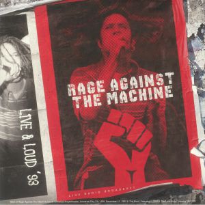 RAGE AGAINST THE MACHINE - Live & Loud 93 レコード at Juno Records.