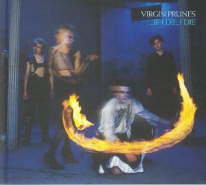 If I Die I Die (40th Anniversary Edition)