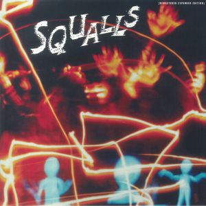 Squalls (Expanded Edition) (remastered)