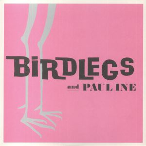 Birdlegs & Pauline
