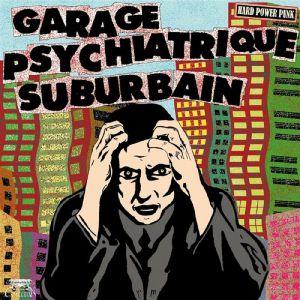 Garage Psychiatrique Suburbain