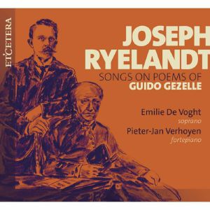 Ryelandt: Songs To The Poems Of Guido Gezelle