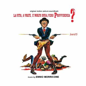 La Vita A Volte E Molto Dura Vero Provvidenza? Ci Risiamo Vero Provvidenza? (Soundtrack)