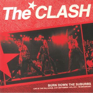 Burn Down The Suburbs: Live At The Palladium 21st September 1979 NYC FM Broadcast