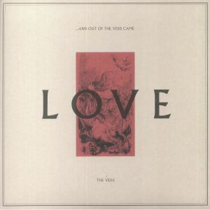 And Out Of The Void Came Love