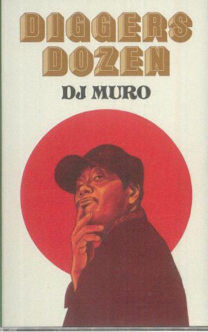 Diggers Dozen: DJ Muro