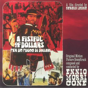 Per Un Pugno Di Dollari (A Fistful Of Dollars) (Soundtrack)