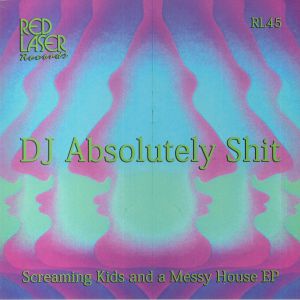 Screaming Kids & A Messy House EP