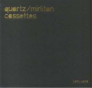Quartz Mirliton Cassettes Vol 1: 01-08 Archive Recordings 1971-1979