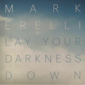 Lay Your Darkness Down