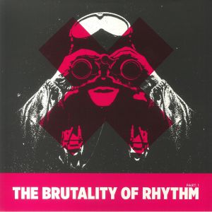 The Brutality Of Rhythm Part 1