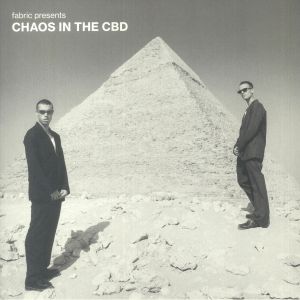 Fabric presents Chaos In The CBD
