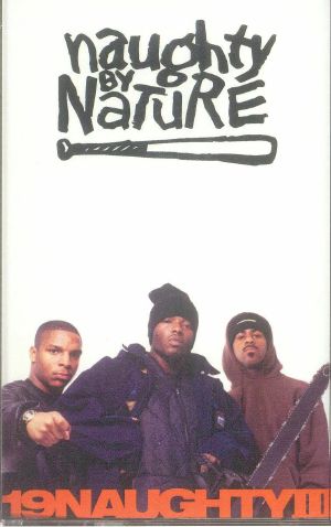 Naughty By Nature 19 Naughty Iii 30th Anniversary Edition Vinyl At