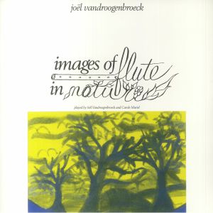 Images Of Flute In Nature (reissue)