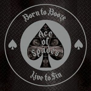 Born To Booze, Live To Sin: A Tribute To Motorhead