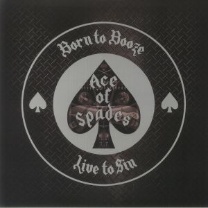 Born To Booze Live To Sin: A Tribute To Motorhead