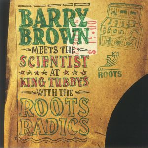 At King Tubby's With The Roots Radics