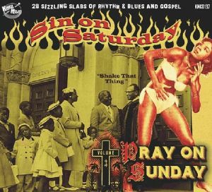 Sin On Saturday Pray On Sunday Vol 3