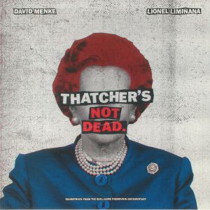 Thatcher's Not Dead (Soundtrack) (Record Store Day RSD 2023)