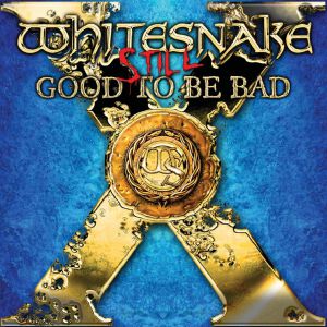 Still Good To Be Bad (Super Deluxe Edition)