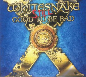 Still Good To Be Bad (reissue)