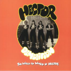 Demolition: The Wired Up World Of Hector (Test Pressing)