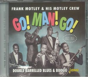 Go! Man! Go! Double Barrelled Blues & Boogie