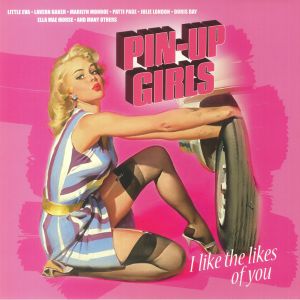 Pin Up Girls: I Like The Likes Of You (Record Store Day RSD 2023)
