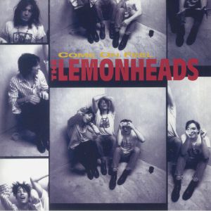 Come On Feel The Lemonheads (30th Anniversary Edition)