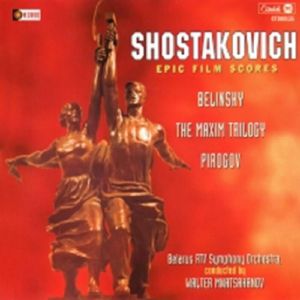 Shostakovich: The Maxim Trilogy (Soundtrack)