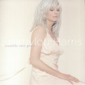 Emmylou HARRIS - Stumble Into Grace Vinyl at Juno Records.