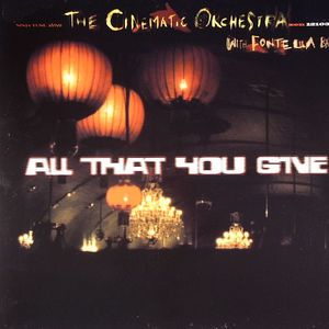 All That You Give
