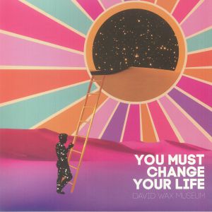You Must Change Your Life