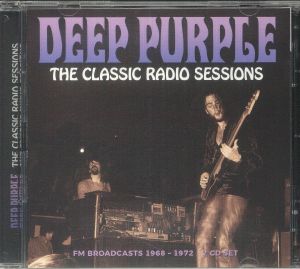 DEEP PURPLE - The Classic Radio Sessions CD at Juno Records.