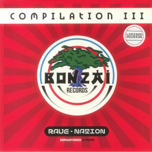 Bonzai Compilation III: Rave Nation