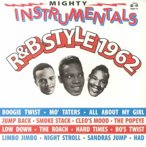 Mighty Instrumentals R&B Style 1962 (Record Store Day RSD 2023)