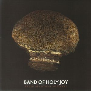 BAND OF HOLY JOY - Fated Beautiful Mistakes