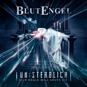 Un Sterblich: Our Souls Will Never Die (Deluxe Edition)